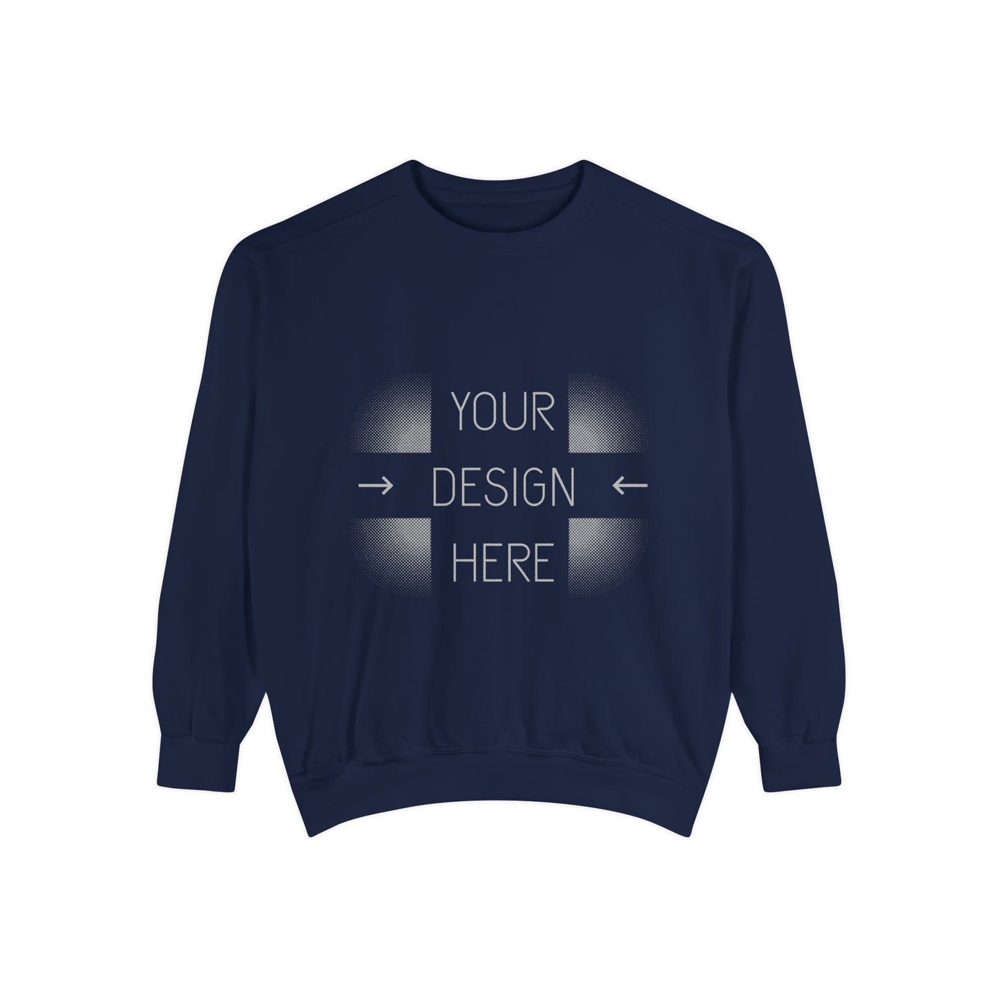 Custom Image Garment-Dyed Sweatshirt — Your Design Here Crewneck