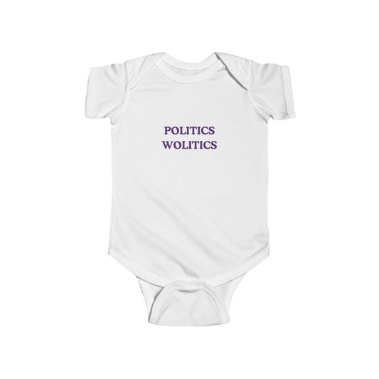 Infant Bodysuit "Politics Wolitics" Funny Baby Onesie — Political Humor Baby Shower Gift