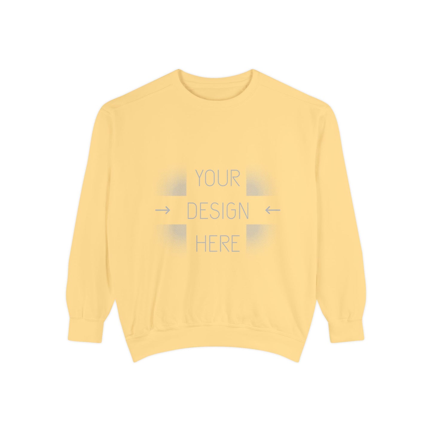 Custom Image Garment-Dyed Sweatshirt — Your Design Here Crewneck