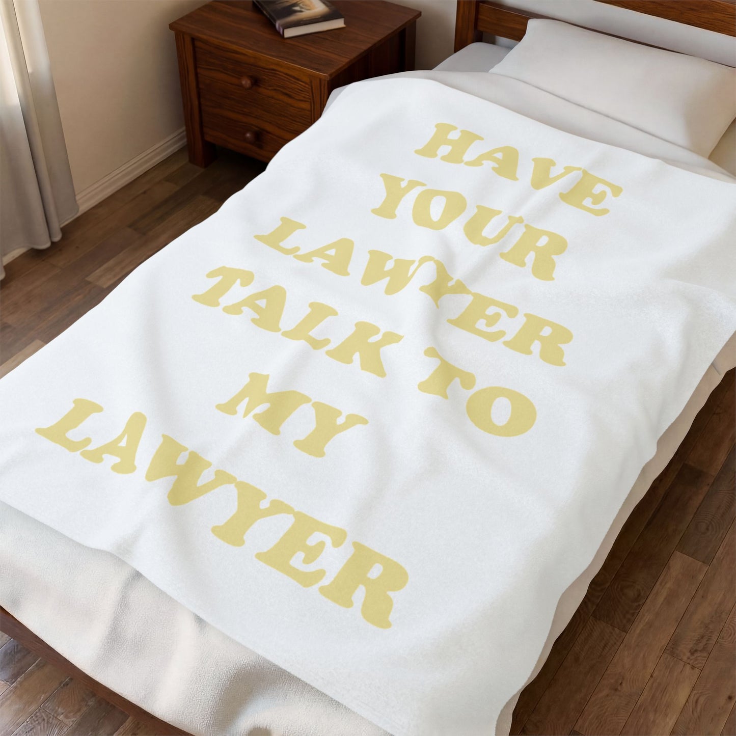 Velveteen Plush Blanket — "Have Your Lawyer Talk to My Lawyer" Cozy Throw for Lawyers & Legal Gifts