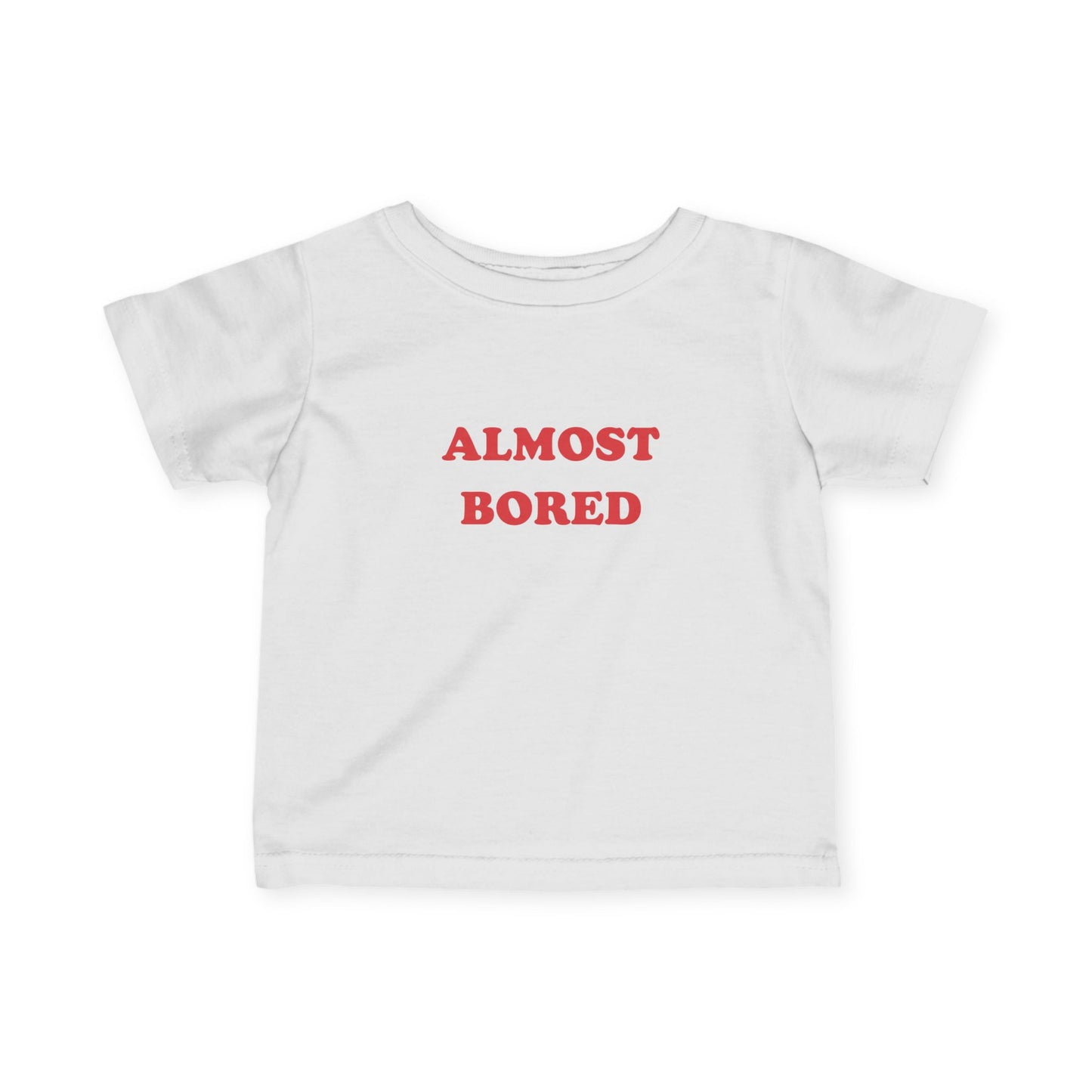 F&R Selections - 'Almost Bored' Toddler T-Shirt